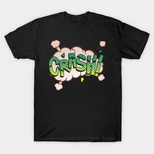 Crash! - Comic Book Funny Sound Effects T-Shirt